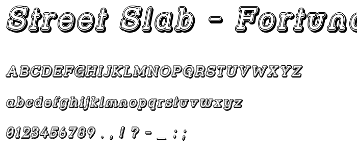 Street Slab - Fortuna Italic font